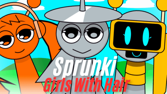 Sprunki Girls with Hair — fashion-forward music mixing with signature hairstyles